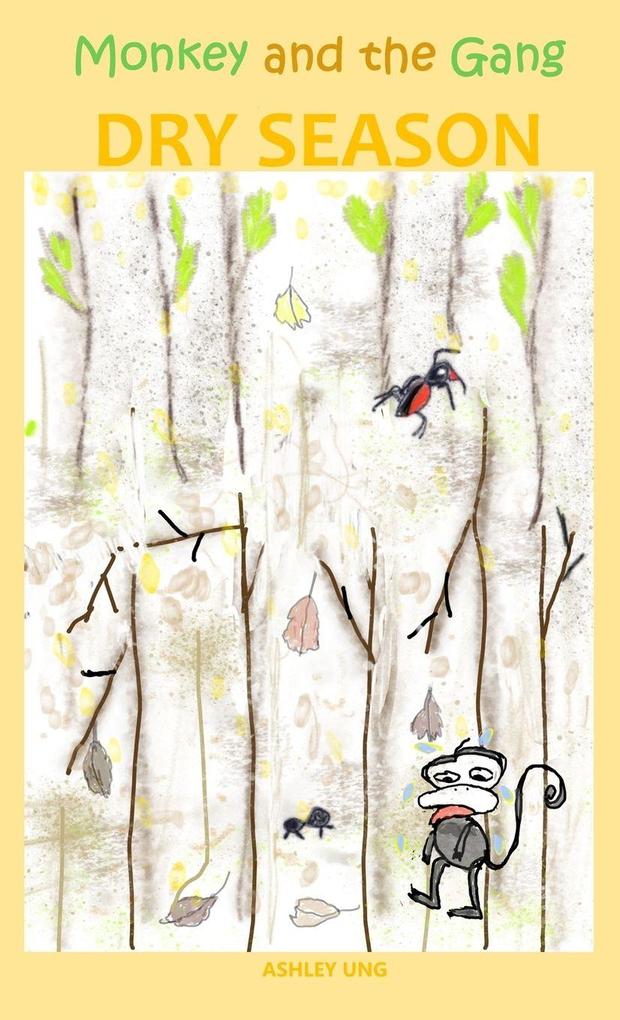 Monkey and the Gang Dry Season