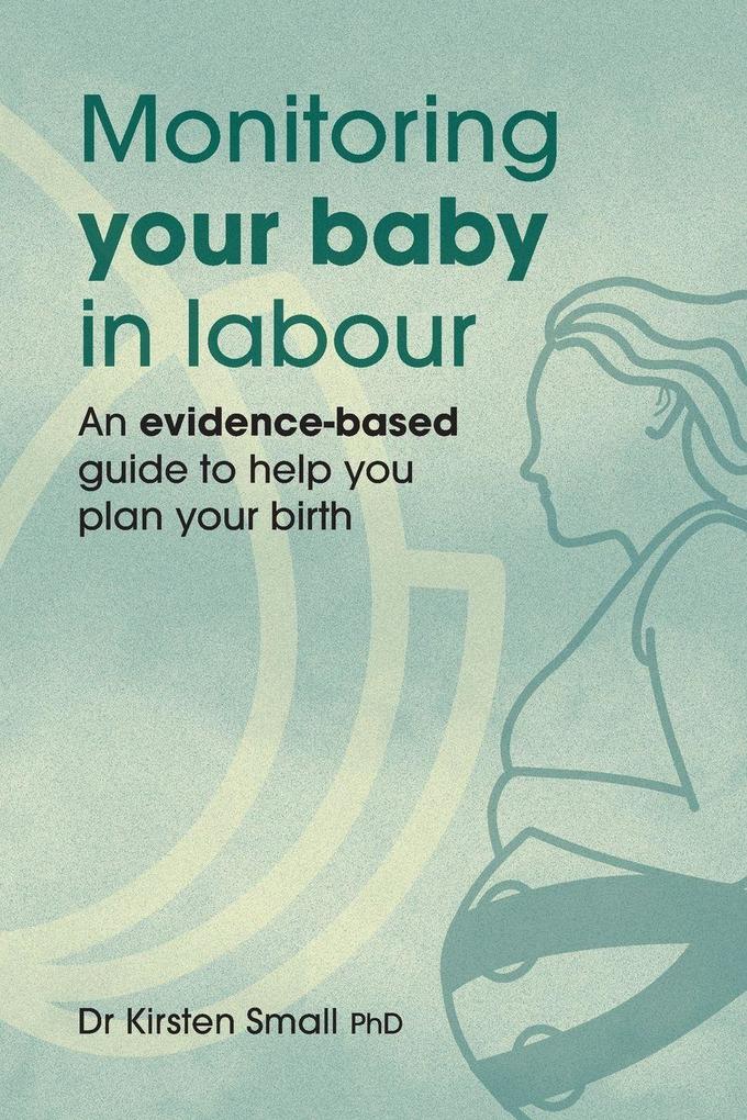 Monitoring Your Baby in Labour