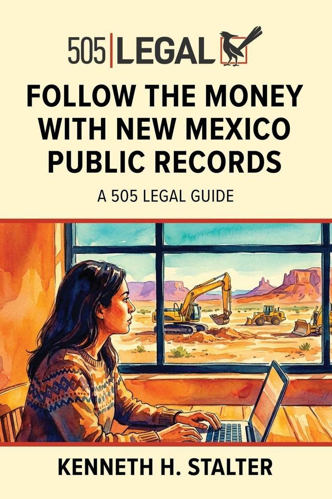 Follow the Money with New Mexico Public Records