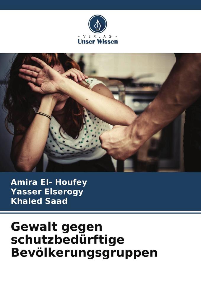 Gewalt gegen schutzbedürftige Bevölkerungsgruppen