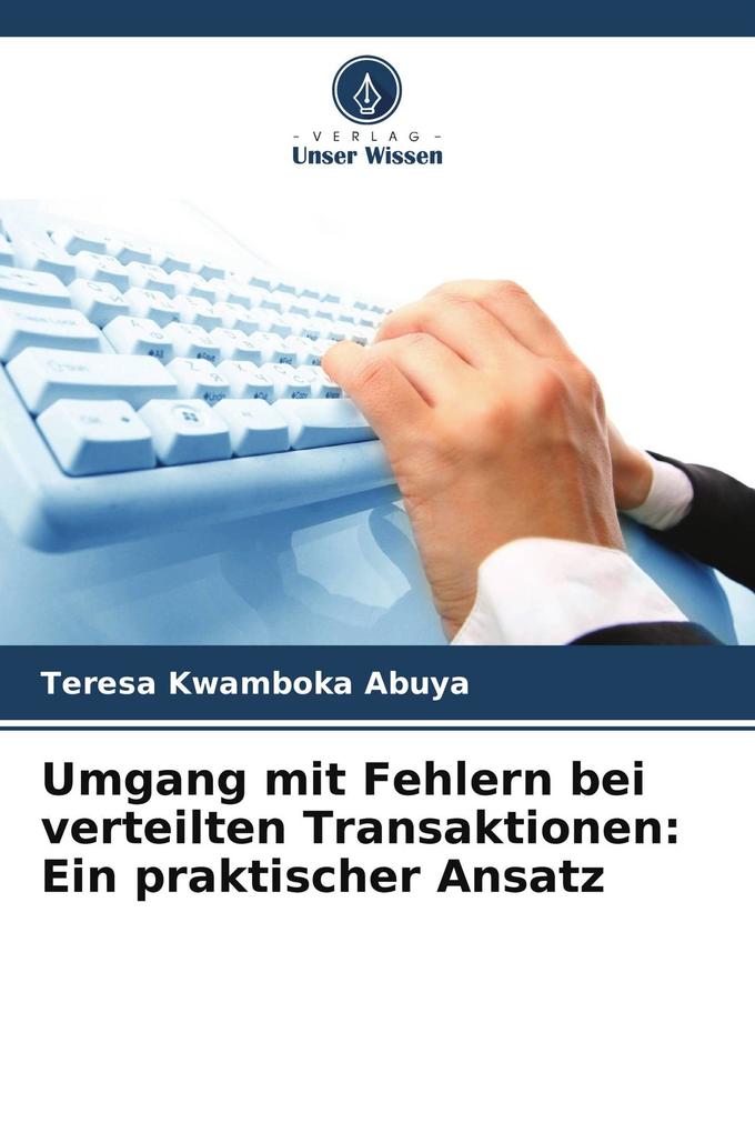 Umgang mit Fehlern bei verteilten Transaktionen: Ein praktischer Ansatz
