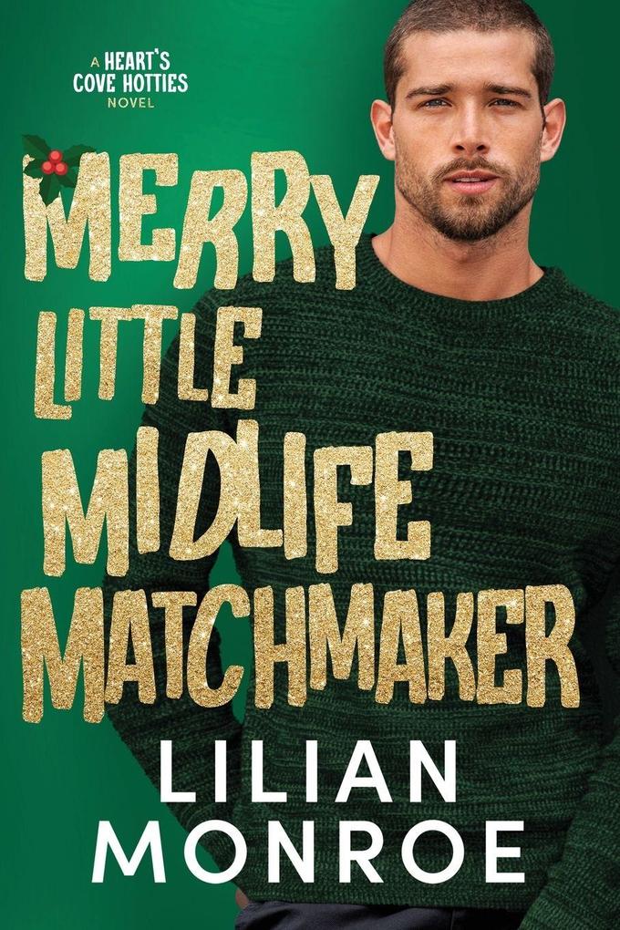 Merry Little Midlife Matchmaker