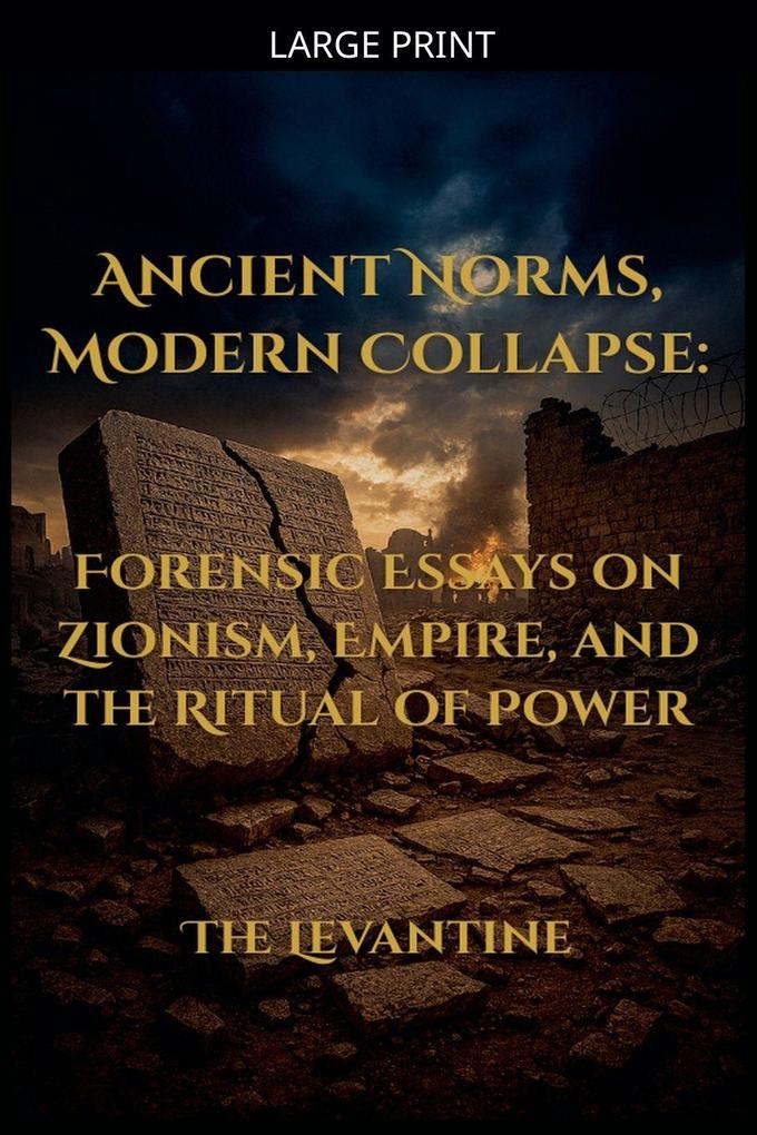 Ancient Norms Modern Collapse