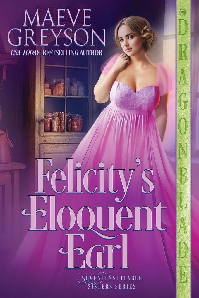 Felicity's Eloquent Earl