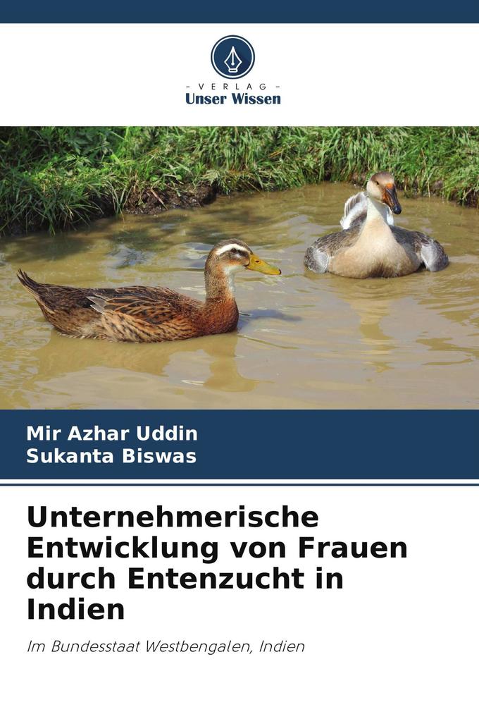 Unternehmerische Entwicklung von Frauen durch Entenzucht in Indien