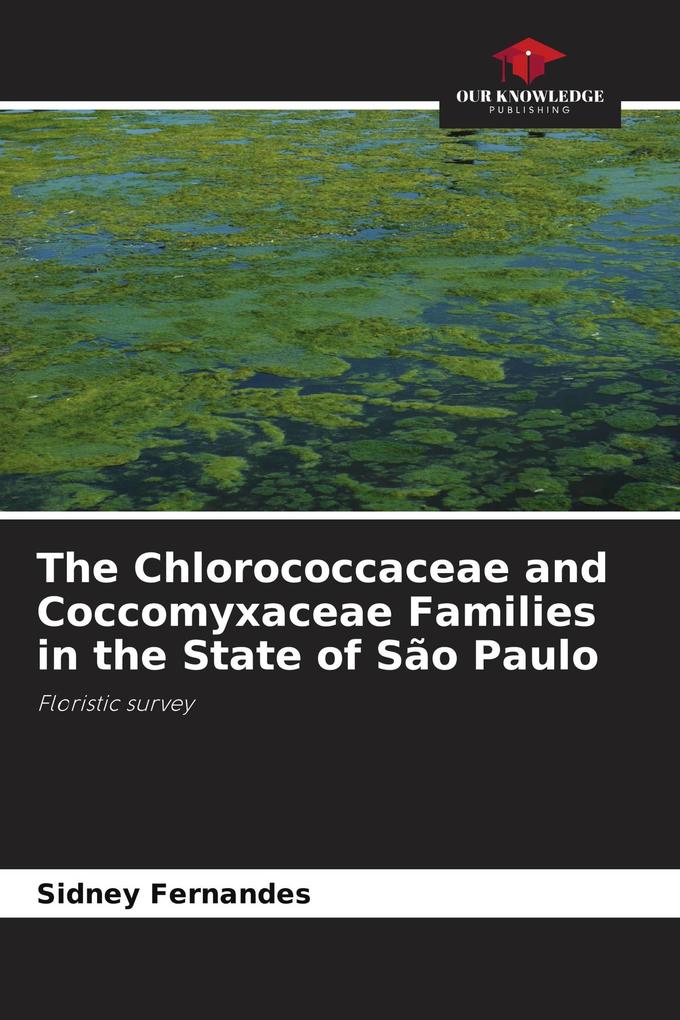 The Chlorococcaceae and Coccomyxaceae Families in the State of São Paulo