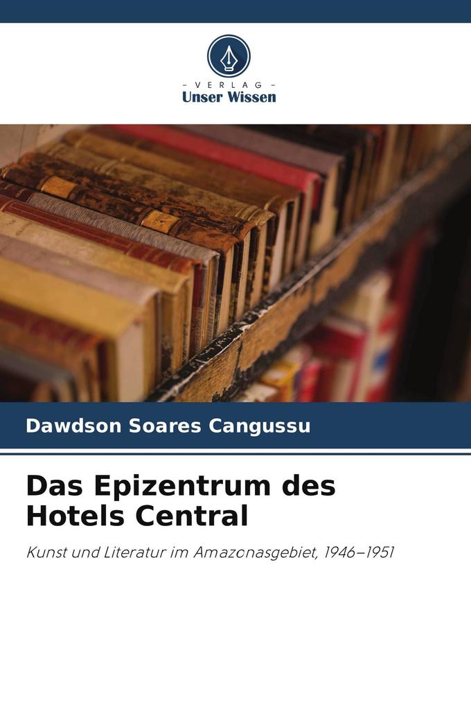 Das Epizentrum des Hotels Central