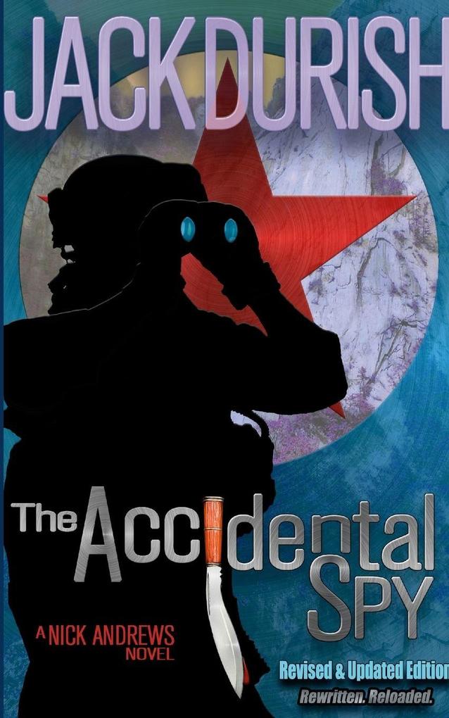 The Accidental Spy