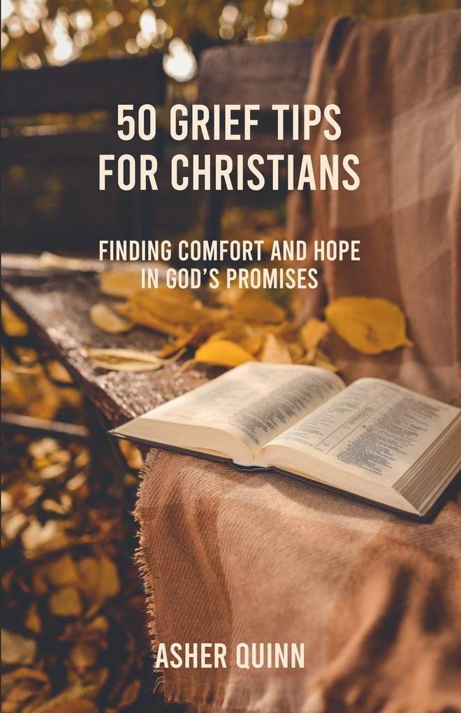 50 Grief Tips For Christians