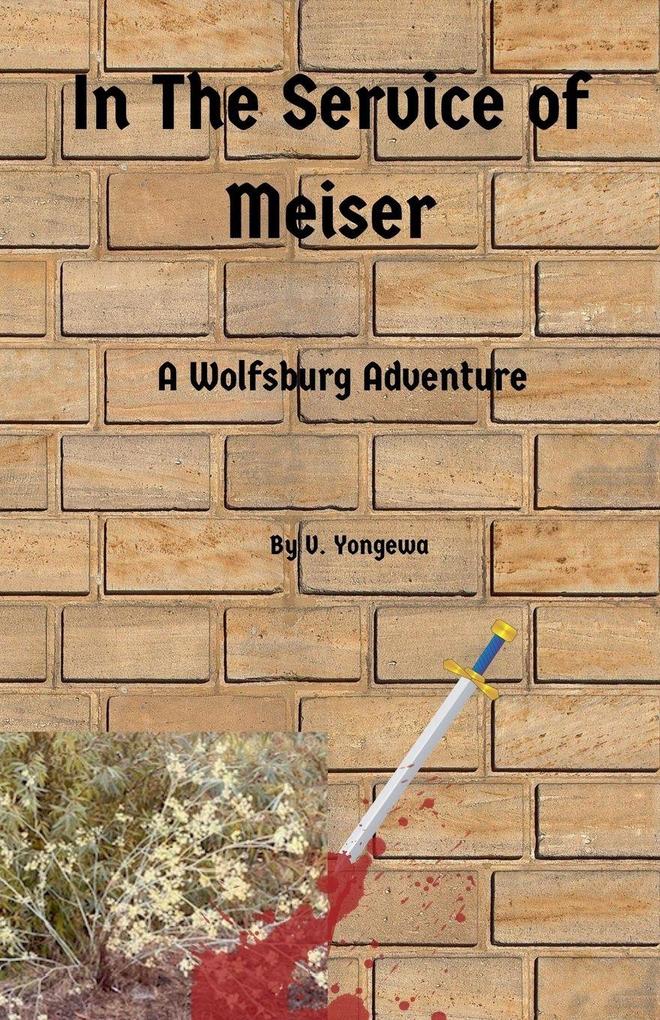 In the Service of Meiser
