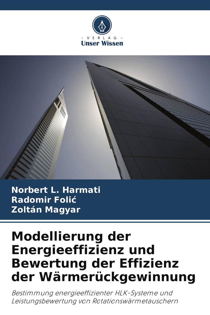 Modellierung der Energieeffizienz und Bewertung der Effizienz der Wärmerückgewinnung