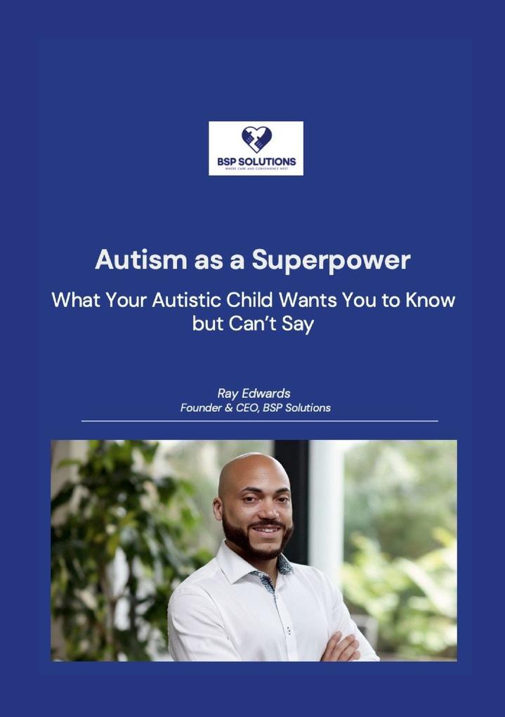 Autism as a Superpower