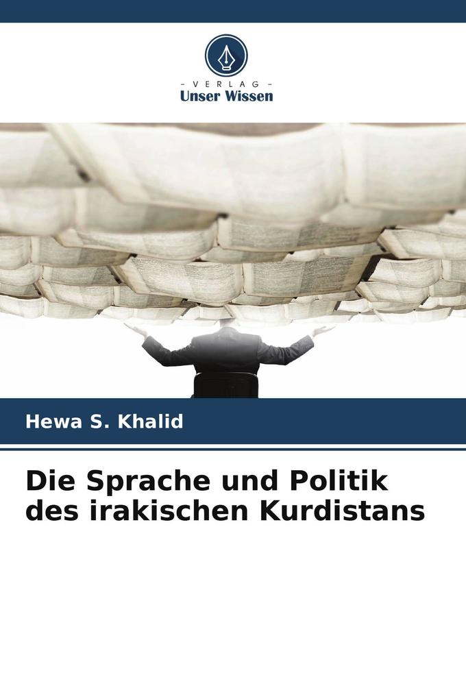 Die Sprache und Politik des irakischen Kurdistans