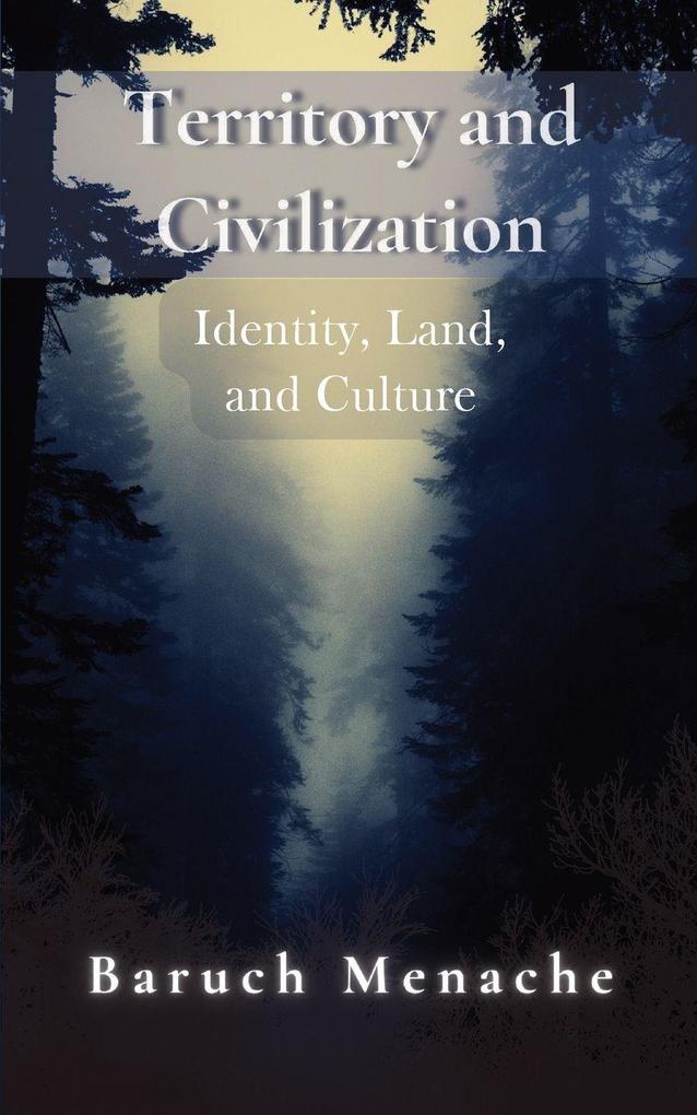 Territory and Civilization