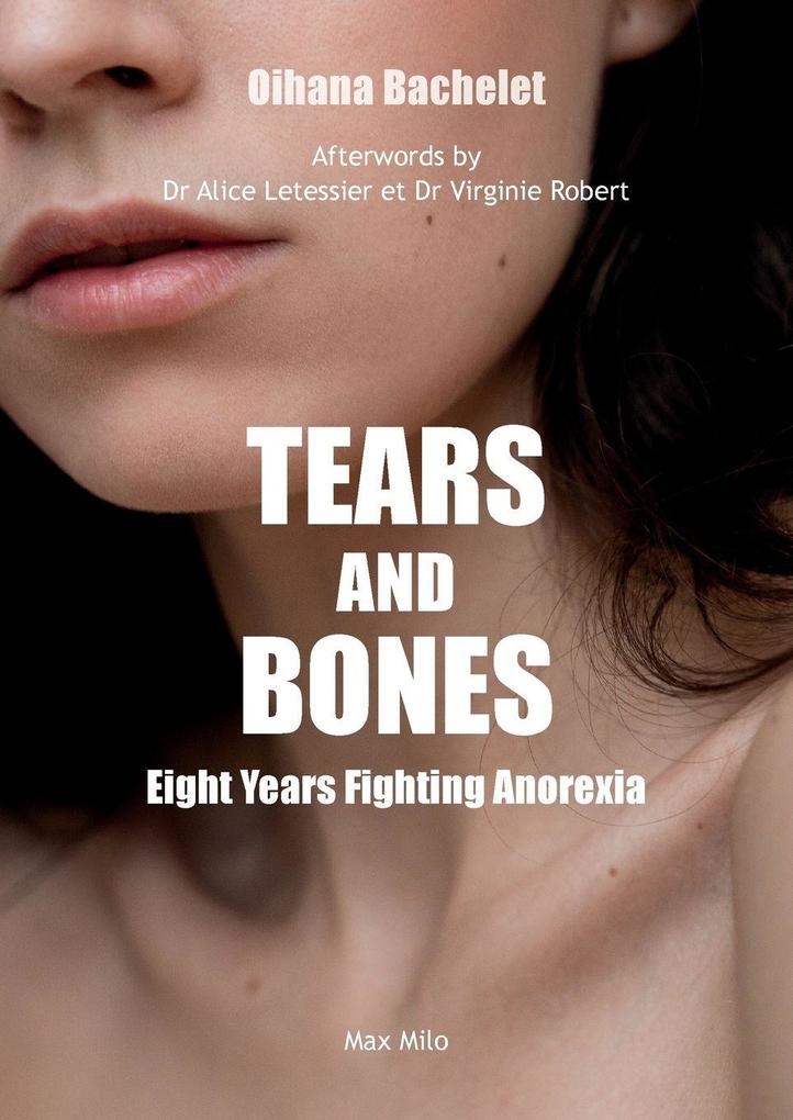 Tears and Bones