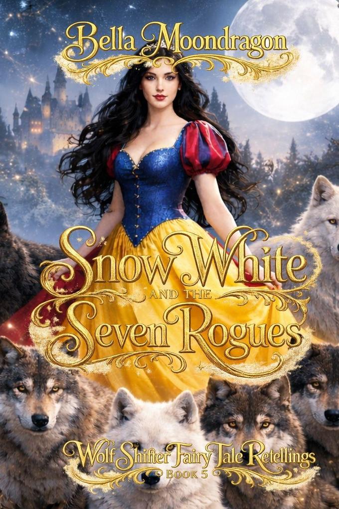 Snow White and the Seven Rogues