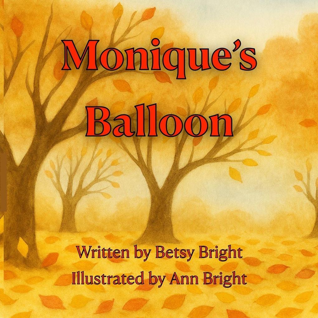 Monique's Balloon