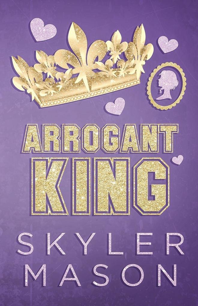 Arrogant King