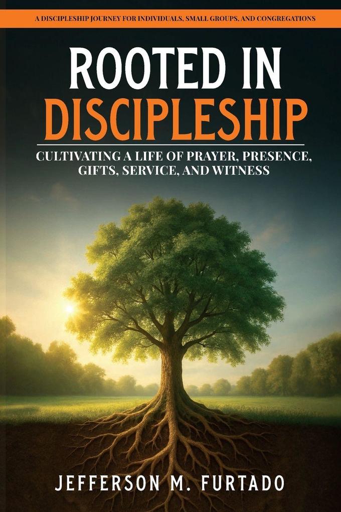 Rooted in Discipleship