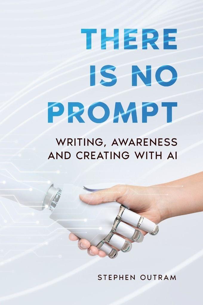 There is No Prompt