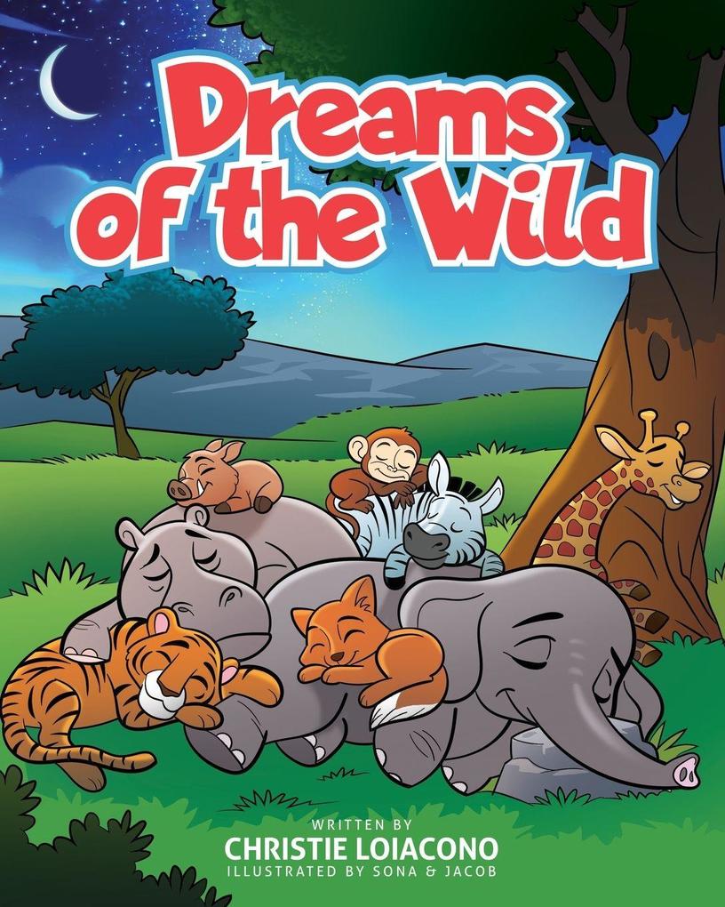 Dreams of the Wild