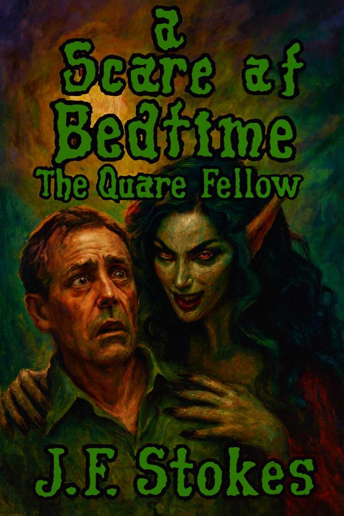 A Scare at Bedtime: The Quare Fellow