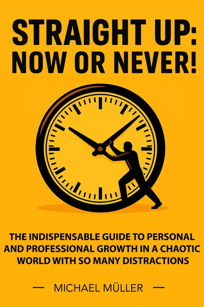 Straight Up: Now or Never!