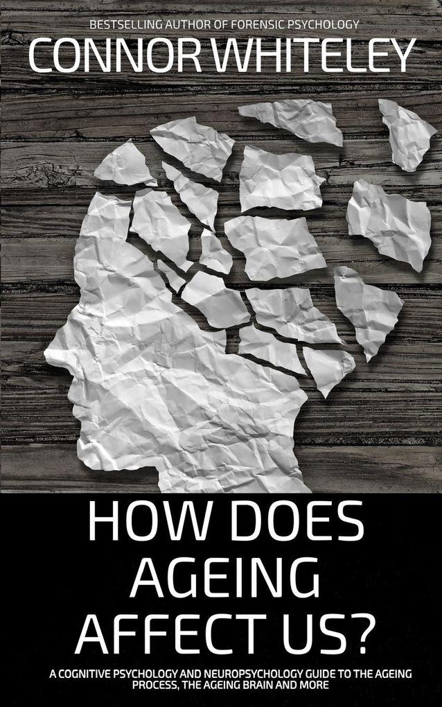 How Does Ageing Affect Us?
