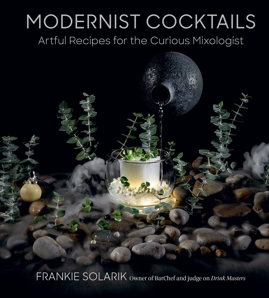 Modernist Cocktails