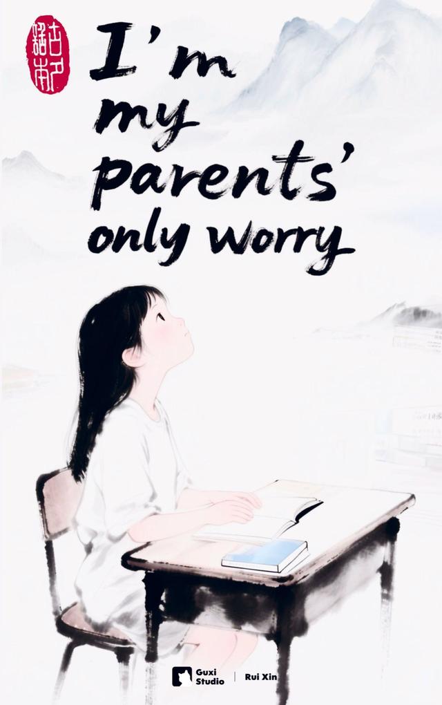 I'm My Parents' Only Worry