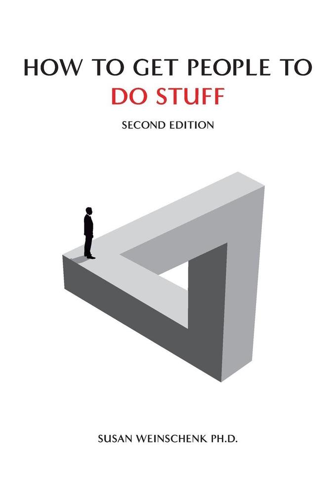 How To Get People To Do Stuff