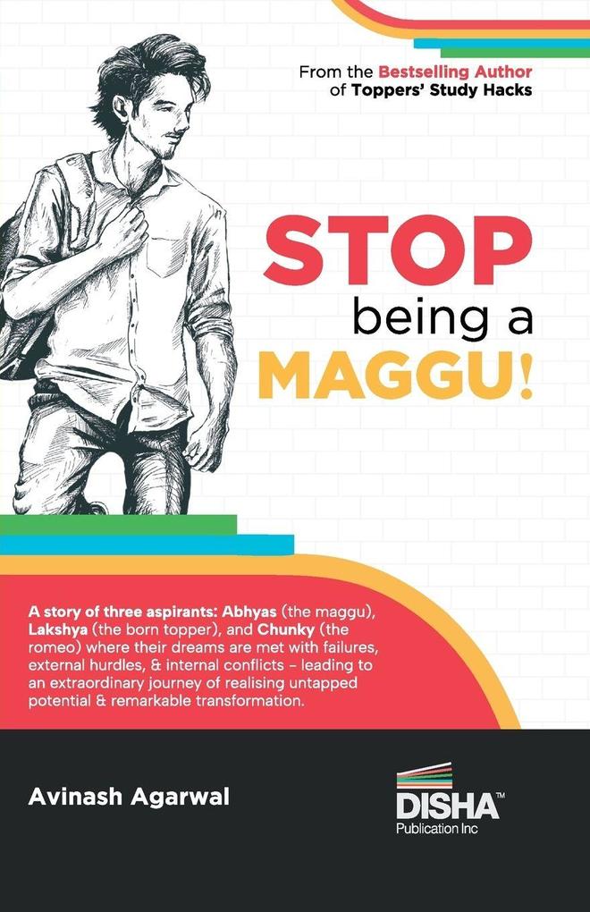 STOP being a MAGGU | A Story of Turning Struggles into Success | Must for IIT JEE Main/ Advanced NEET Civil Services & other Competitive Exams | A Must-Read For Every Student