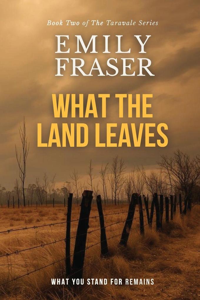 What The Land Leaves