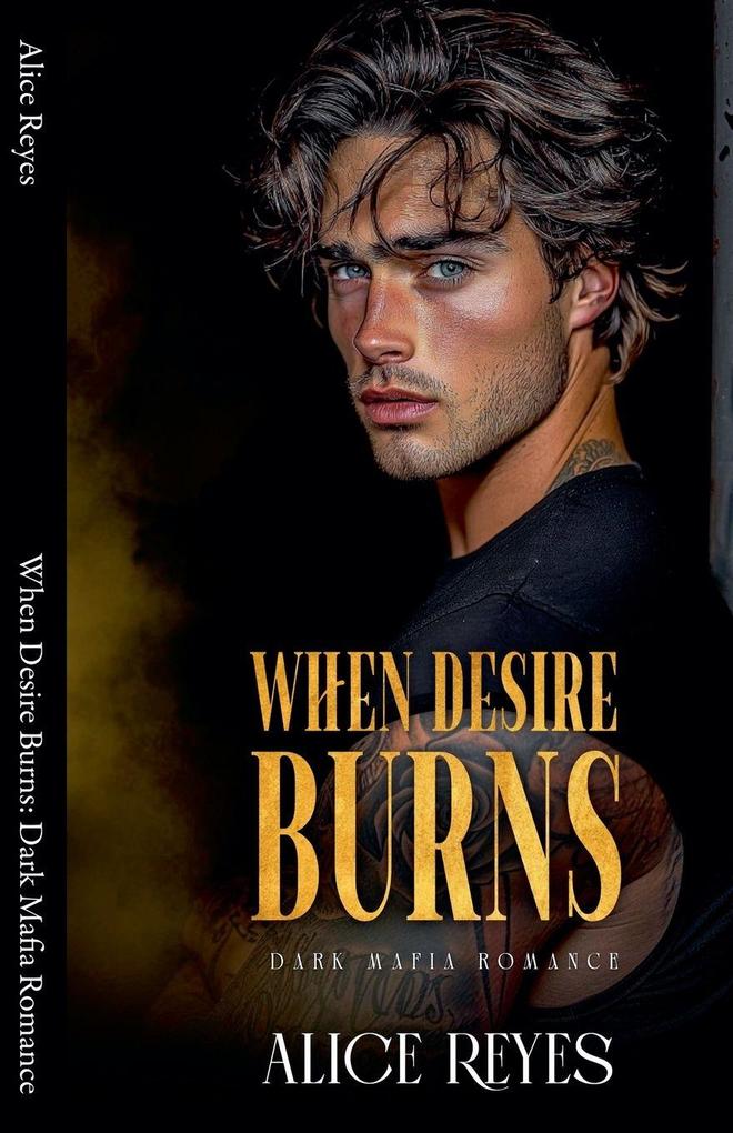 When Desire Burns