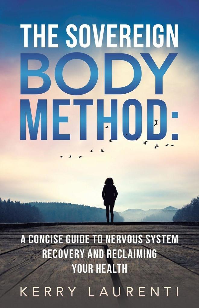 The Sovereign Body Method