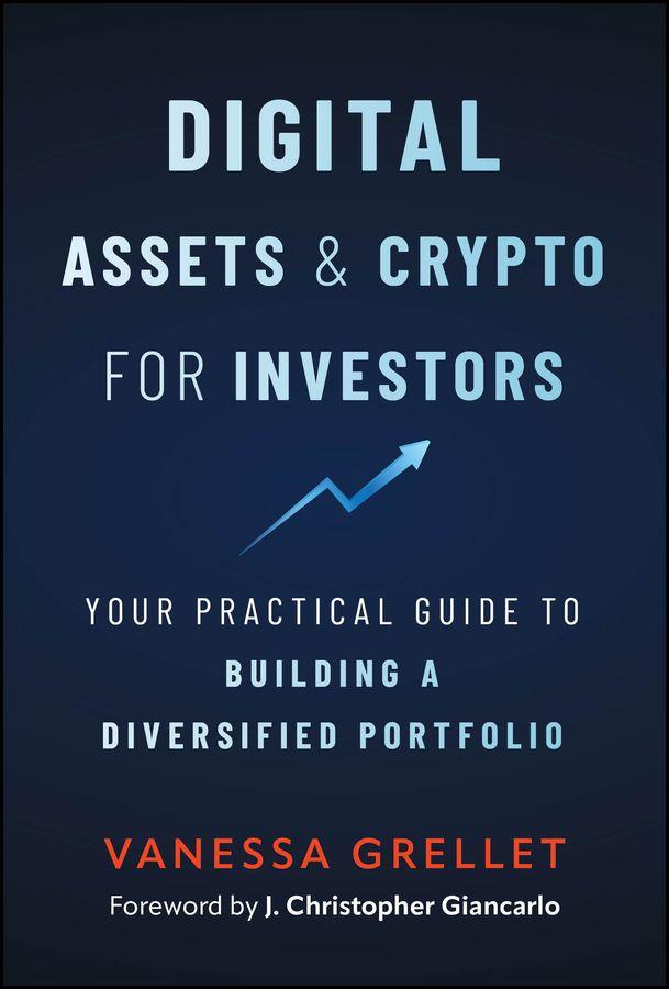 Digital Assets and Crypto for Investors