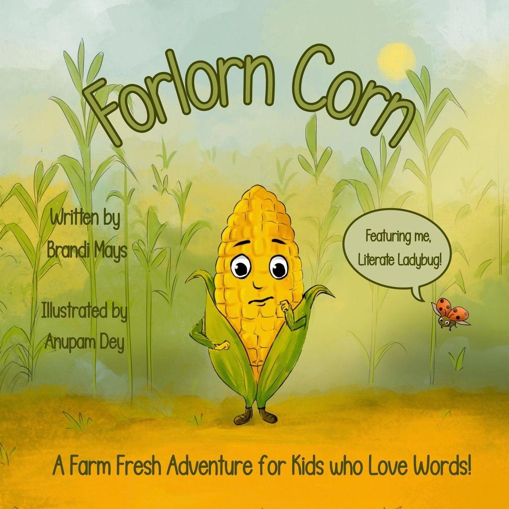 Forlorn Corn