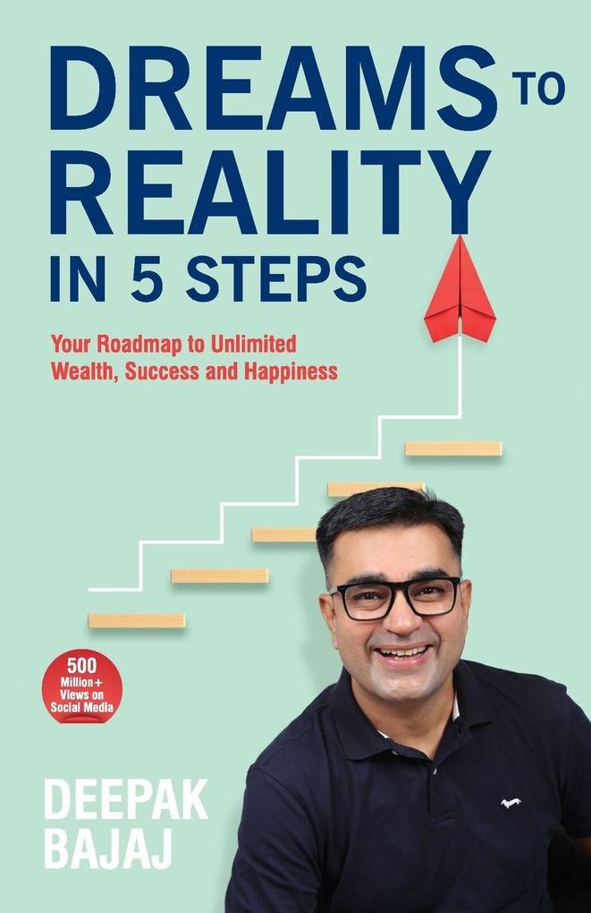 Dreams To Reality in 5 Steps