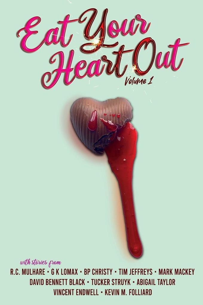 Eat Your Heart Out