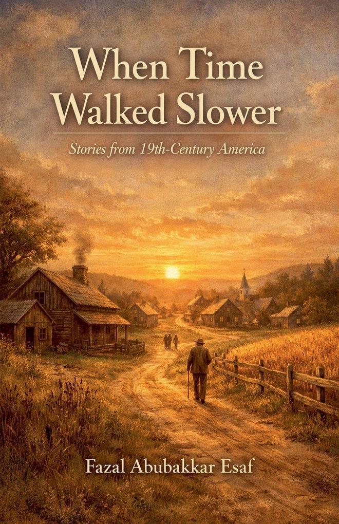 When Time Walked Slower