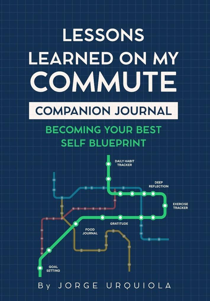 Lessons Learned on My Commute Companion Journal