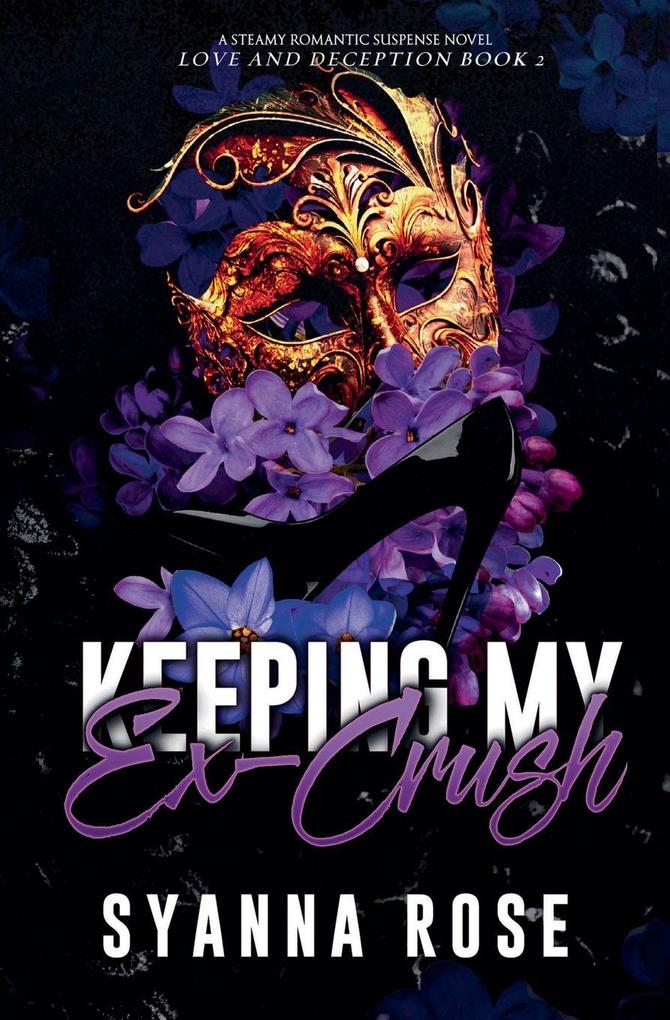 Keeping My Ex-Crush