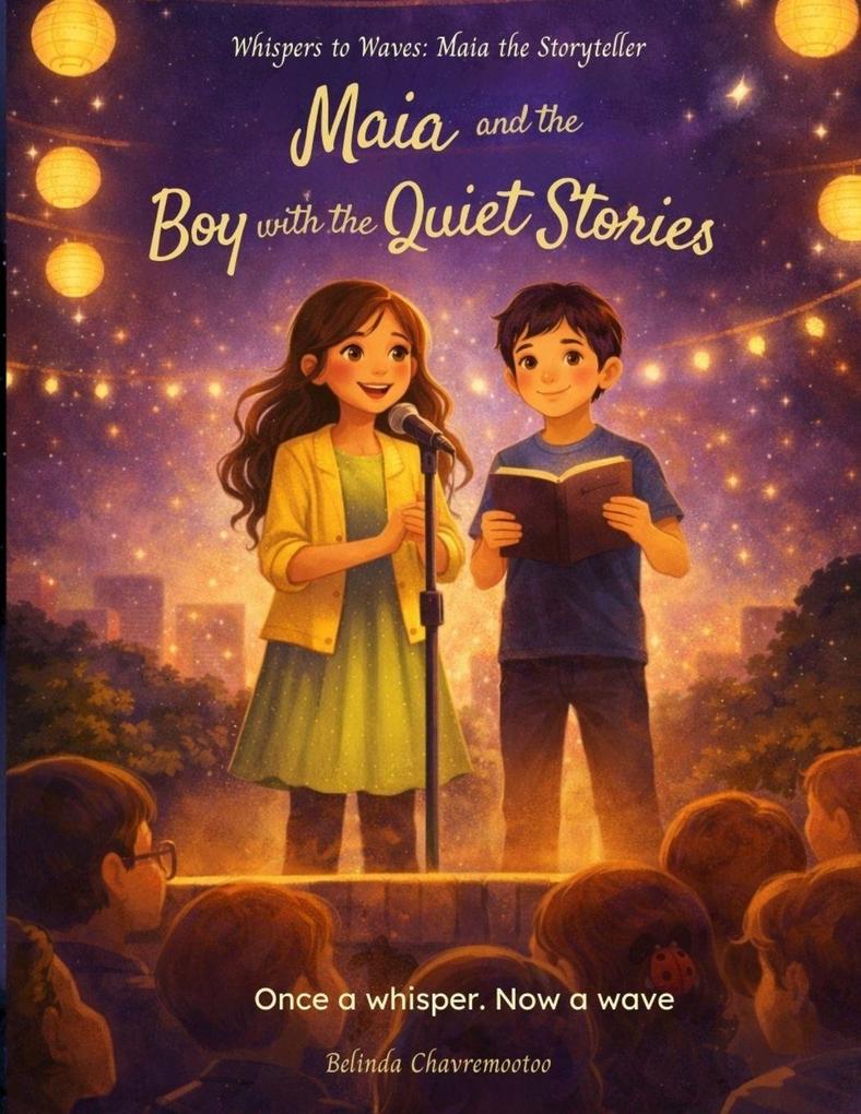 Maia and the Boy with the Quiet Stories