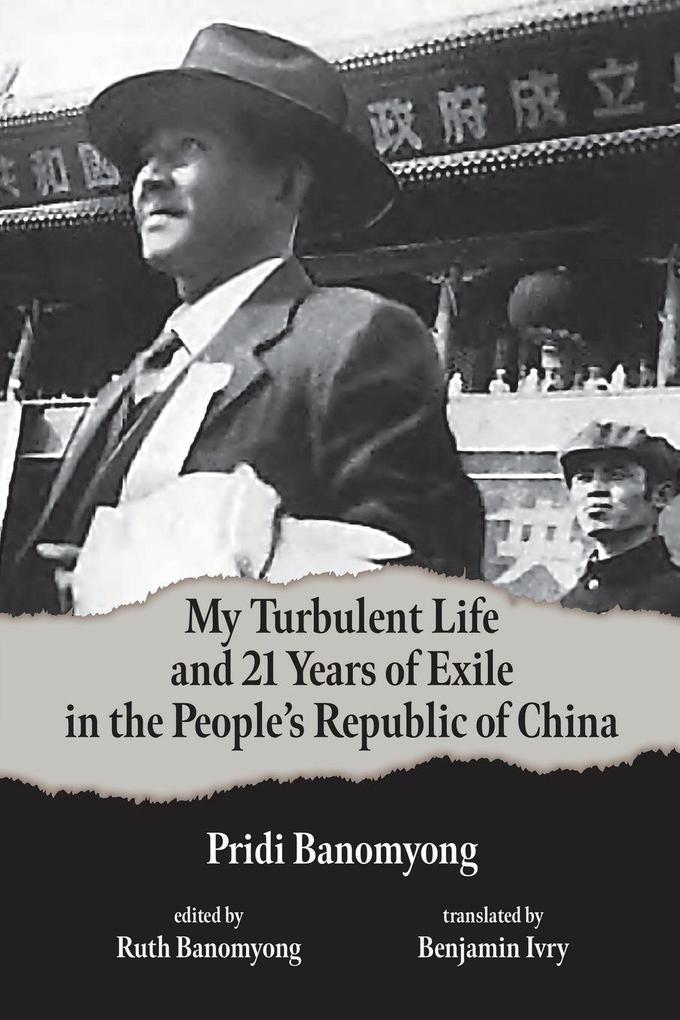 My Turbulent Life and 21 Years of Exile in the People's Republic of China