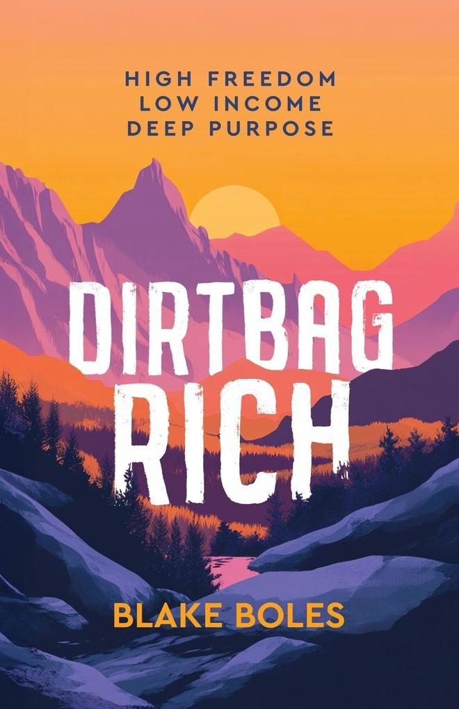 Dirtbag Rich