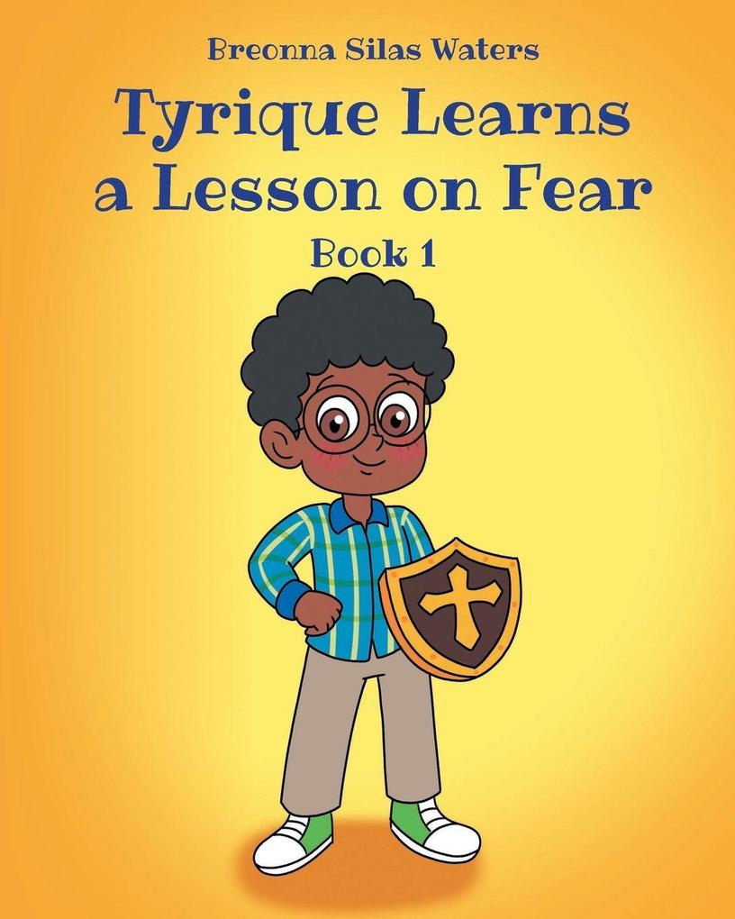 Tyrique Learns a Lesson on Fear