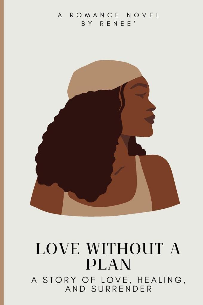 Love Without a Plan