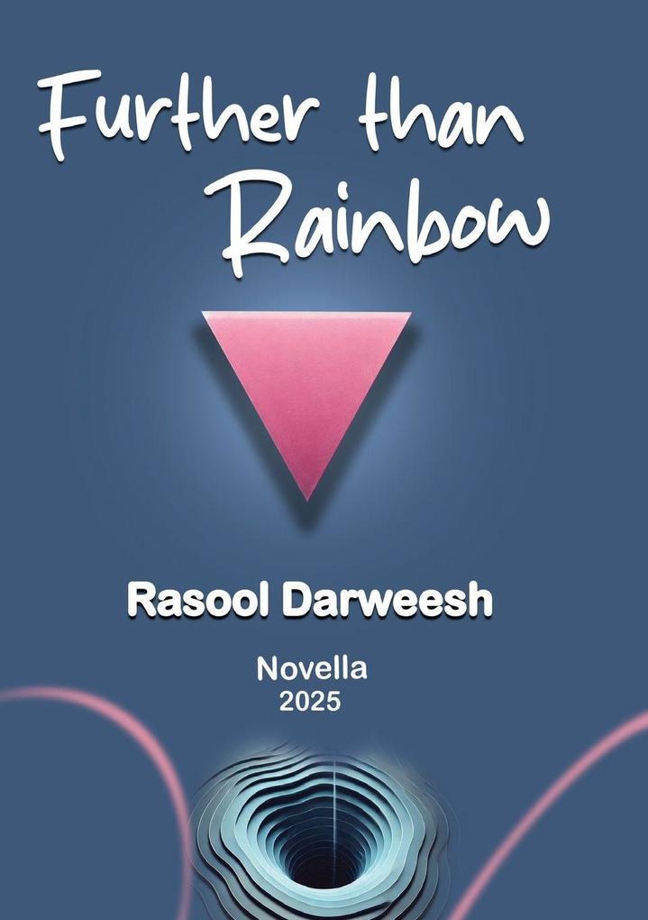 Further Than Rainbow