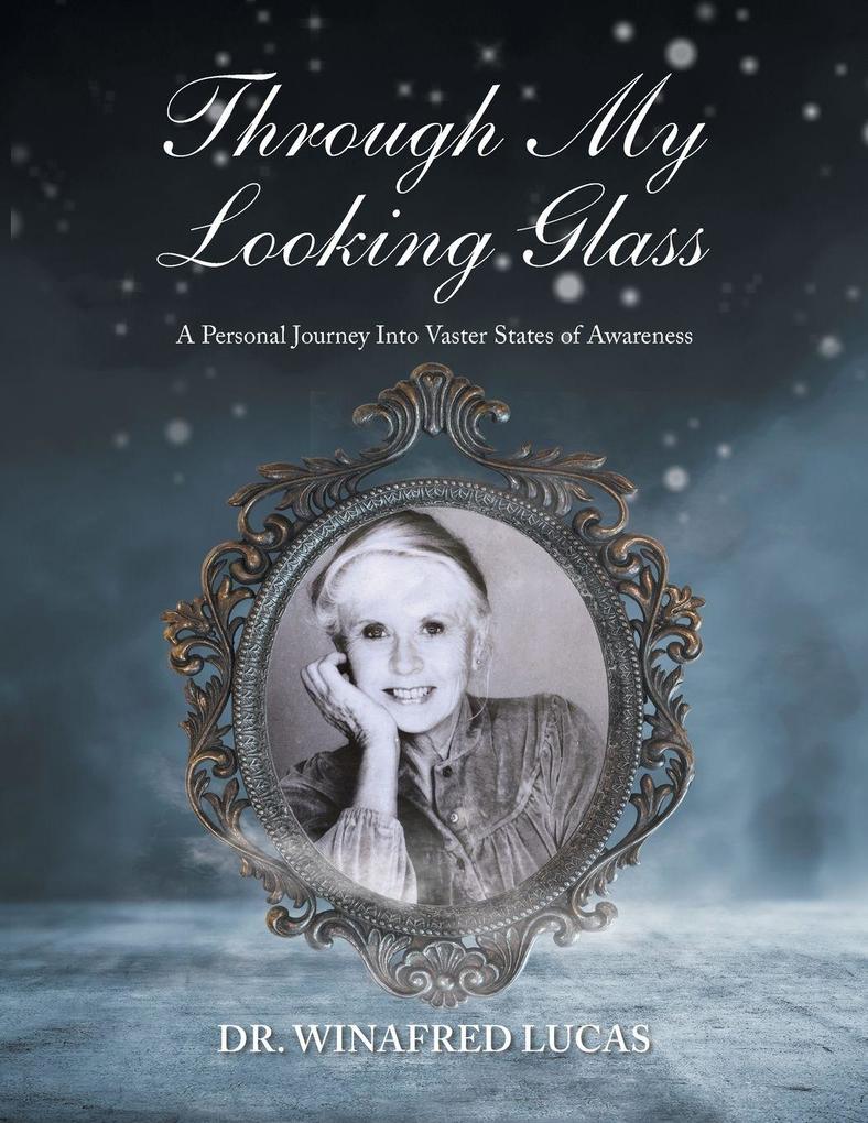 Through My Looking Glass