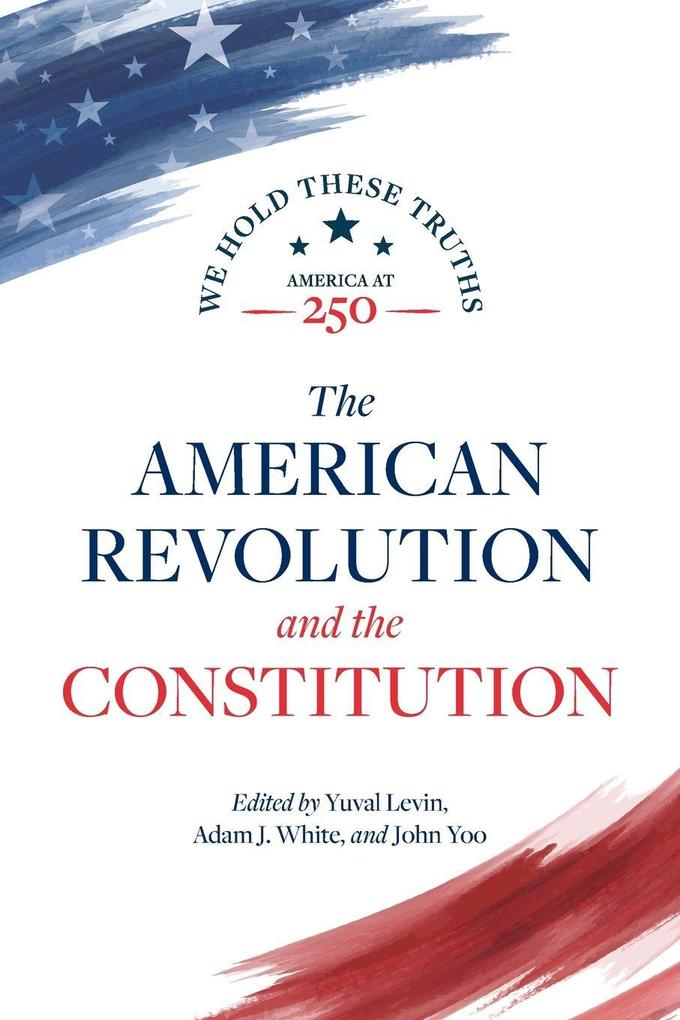The American Revolution and the Constitution